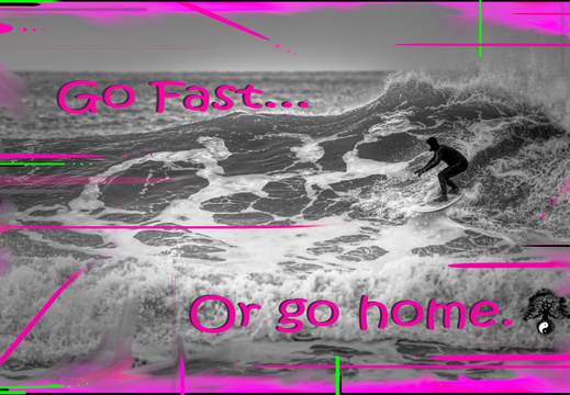 Go fast